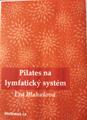 Pilates na lymfatický systém-NOVINKA