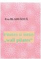 Pilates u stěny - wall pilates - NOVINKA